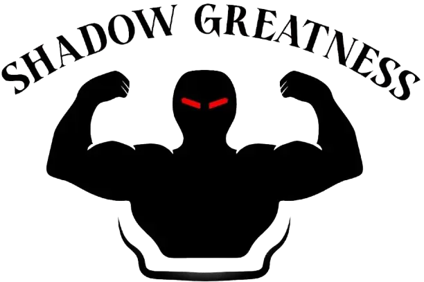 shadow-greatness